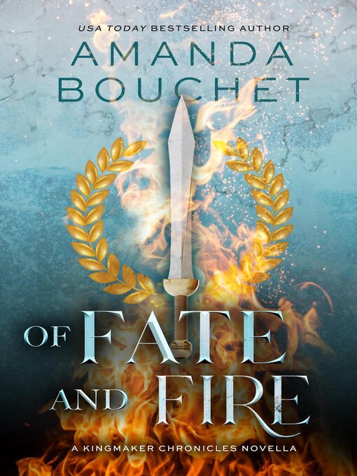 Title details for Of Fate and Fire by Amanda Bouchet - Available